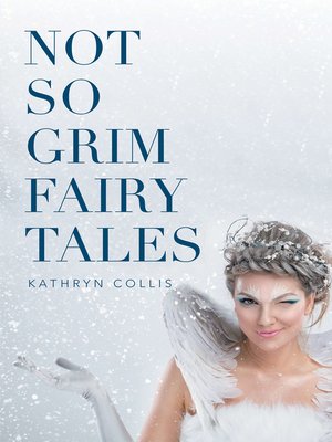 cover image of Not so Grim Fairy Tales